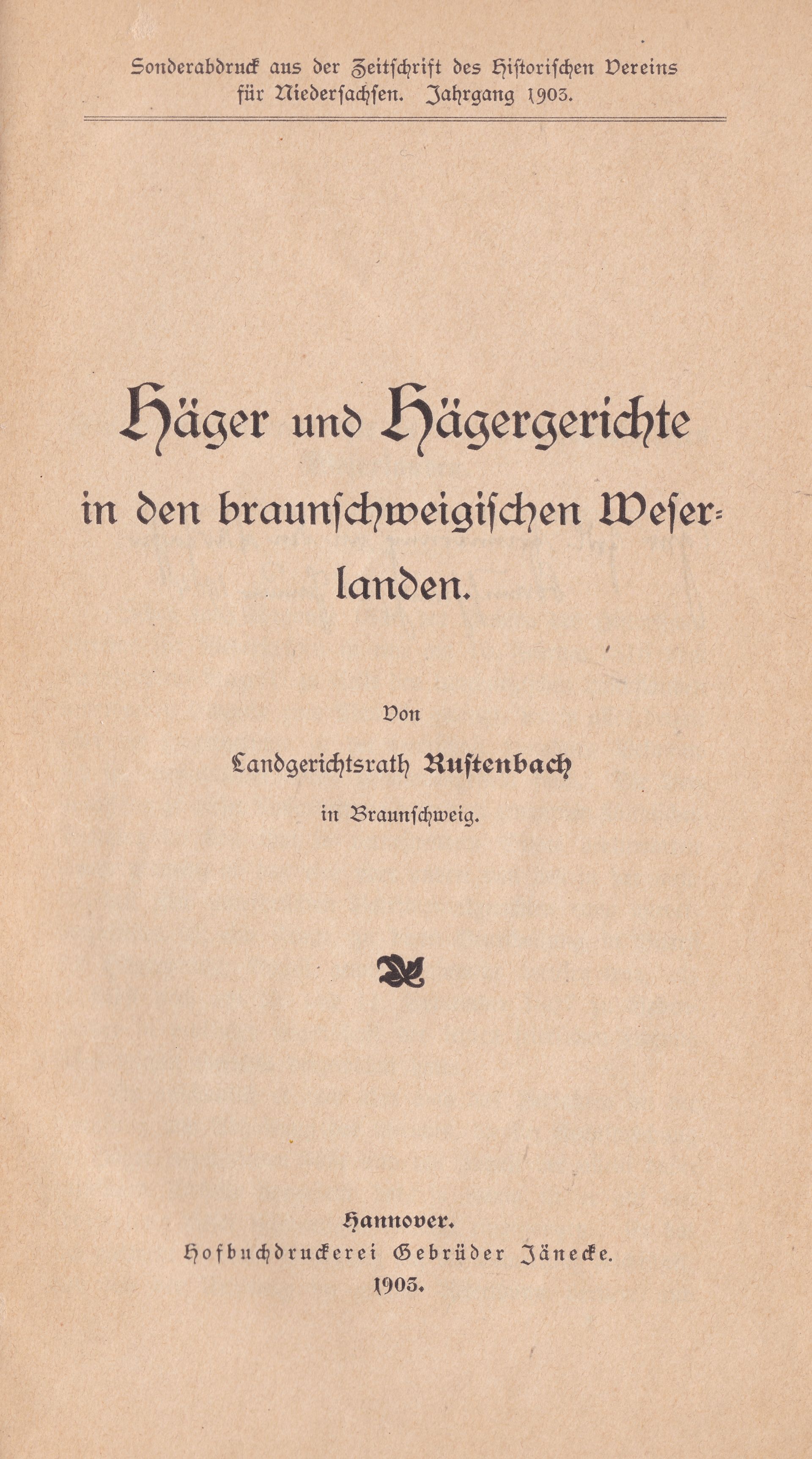 Titelseite des Sonderdruckes des Artikels „Häger und Hägergerichte in den braunschweigischen Weserlanden“ von 1903